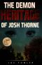 [The Josh Thorne Trilogy 01] • The Demon Heritage of Josh Thorne